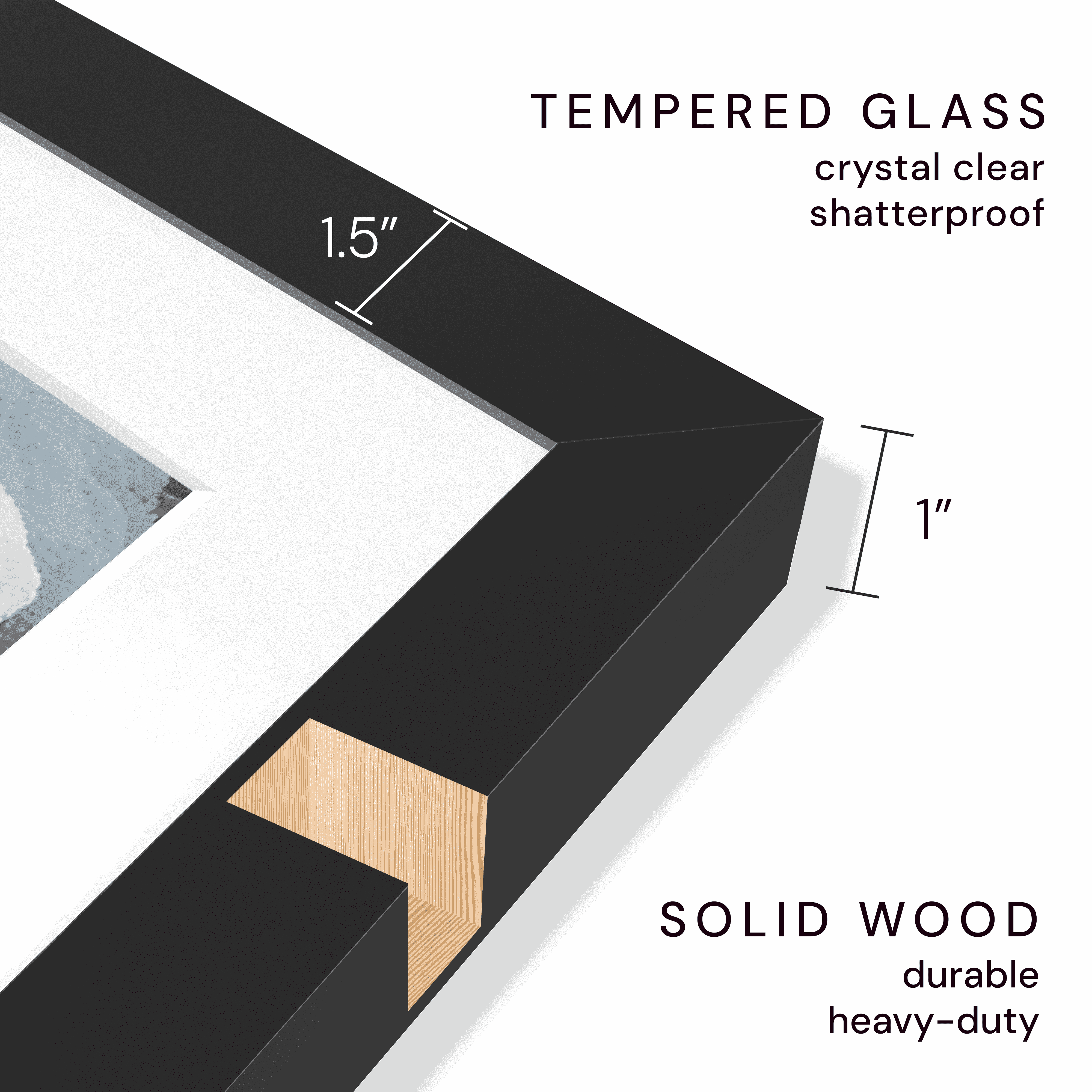 Frame is made with tempered glass and real, solid wood.